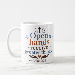 Taza De Café Manos Abiertas Reciben Cosas Mayores Cristiano Mod