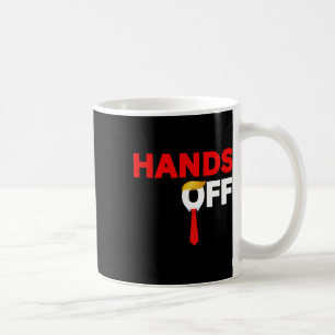 Taza De Café Manos Fuera Protesta Política Antitarifa Trump Det