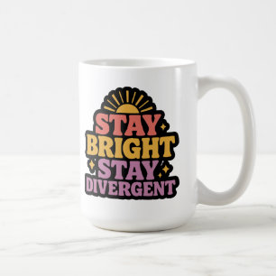 Taza De Café Mantén el Brillo, Mantén la Diversidad