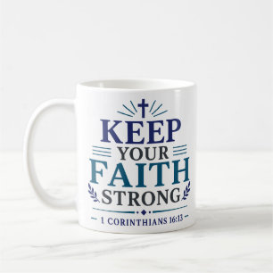 Taza De Café Mantén Fuerte Tu Fe Cita Inspiradora