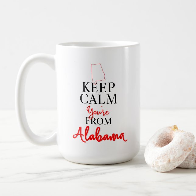 Taza De Café Mantén la calma eres de Alabama (Con donut)