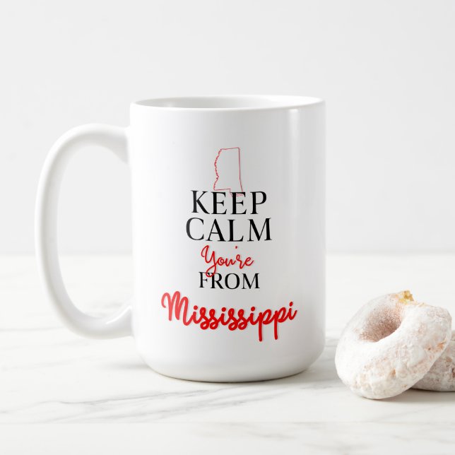 Taza De Café Mantén la calma, eres de Misisipi (Con donut)