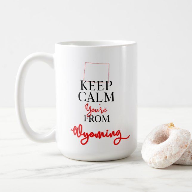 Taza De Café Mantén la calma que eres de Wyoming (Con donut)