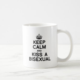 TAZA DE CAFÉ MANTÉN LA CALMA Y BESA A UN BISEXUAL