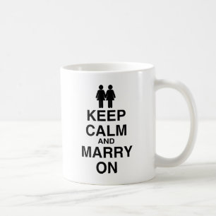 Taza De Café Mantén la Calma y Cásate