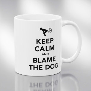 Taza De Café Mantén la Calma y Echa la Culpa al Perro