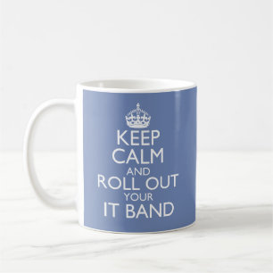 Taza De Café Mantén la Calma y Estira tu Banda IT