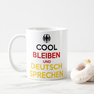 Taza De Café Mantén la calma y habla alemán