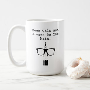 Taza De Café Mantén la calma y siempre haz las cuentas Diseño d