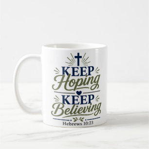 Taza De Café Mantén la Esperanza Mantén la Fe Cita de Fe Valien