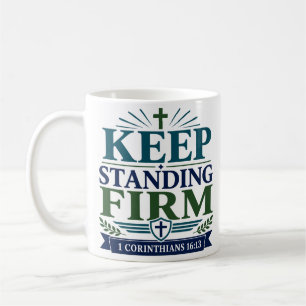 Taza De Café Mantén la Firmeza Frase Inspiradora de Fe