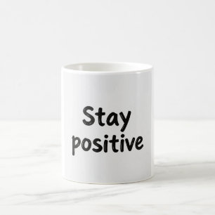 Taza de café Mantén la Positividad Taza con cita i