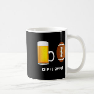 Taza De Café Mantén Sencillo Cerveza Fútbol Americano Universit