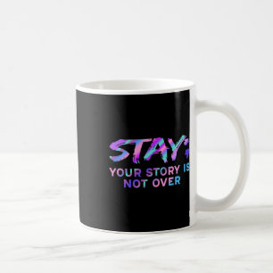 Taza De Café Mantén Tu Historia No Es Sobre La Prevención Del S