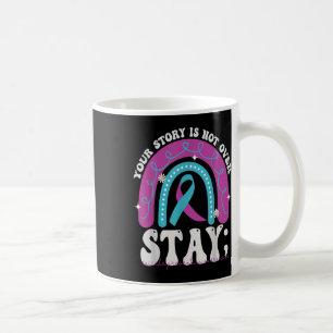 Taza De Café Mantén Tu Historia No Es Sobre La Prevención Del S