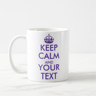 Taza De Café MANTENER CALMA Y-Crear su propio lado de texto1 y
