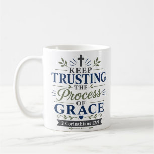 Taza De Café Mantener Confianza En El Proceso De Gracia Cita Cr