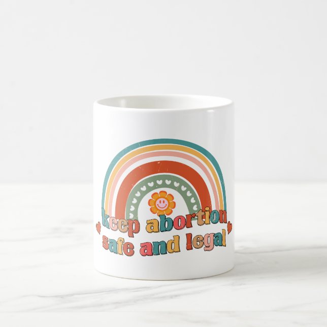 Taza De Café Mantener El Aborto Seguro Y Legal (Centro)