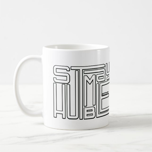 Taza De Café MANTENER HUMILDE motivacional y inspirador (Izquierda)