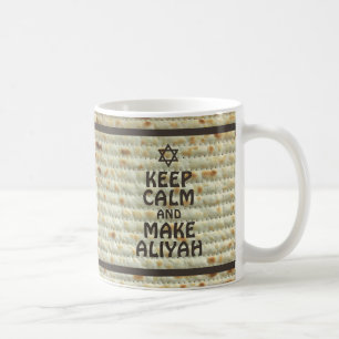 Taza De Café Mantener La Calle Y Hacer Aliyah - Matzah