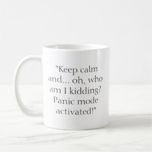 Taza De Café Mantener la calma divertida