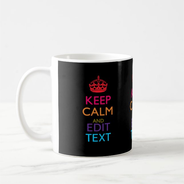 Taza De Café Mantener la CALMA personalizada Hacer que el texto (Izquierda)