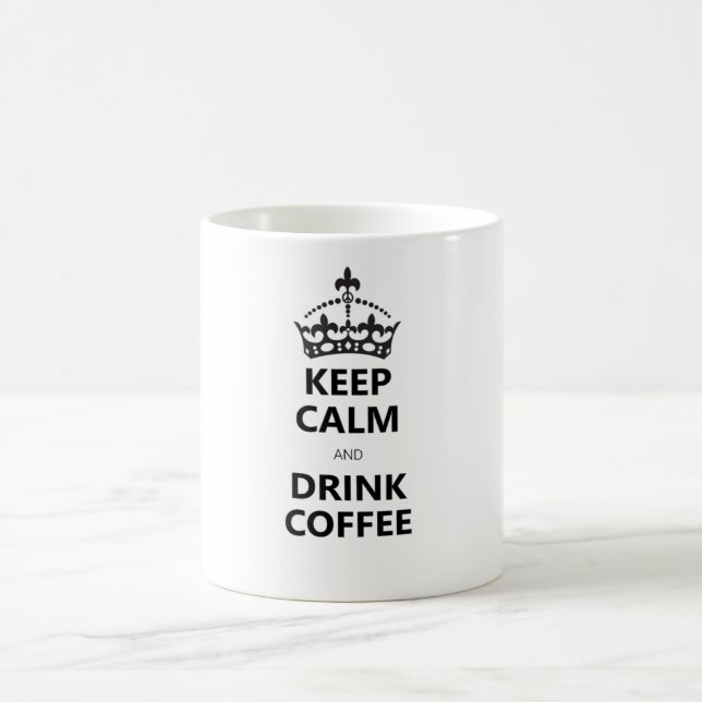Taza De Café Mantener La Calma Y Beber Café (Centro)