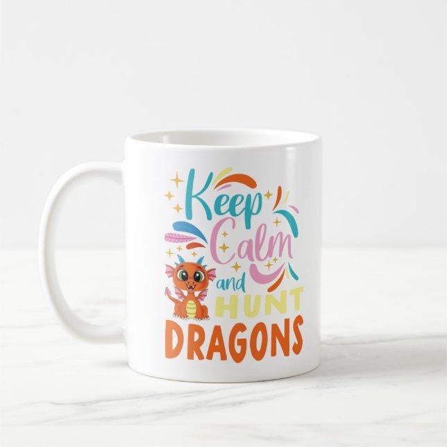 Taza De Café Mantener la calma y cazar dragones (Izquierda)