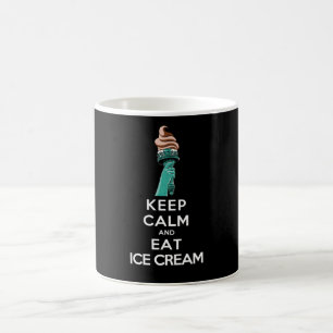 Taza De Café mantener la calma y comer helado
