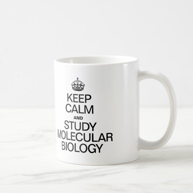 TAZA DE CAFÉ MANTENER LA CALMA Y ESTUDIAR LA BIOLOGÍA MOLECULAR (Derecha)