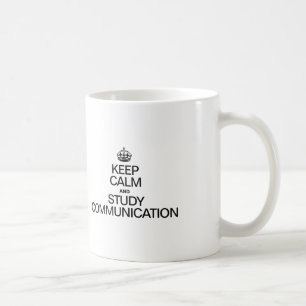 TAZA DE CAFÉ MANTENER LA CALMA Y ESTUDIAR LA COMUNICACIÓN