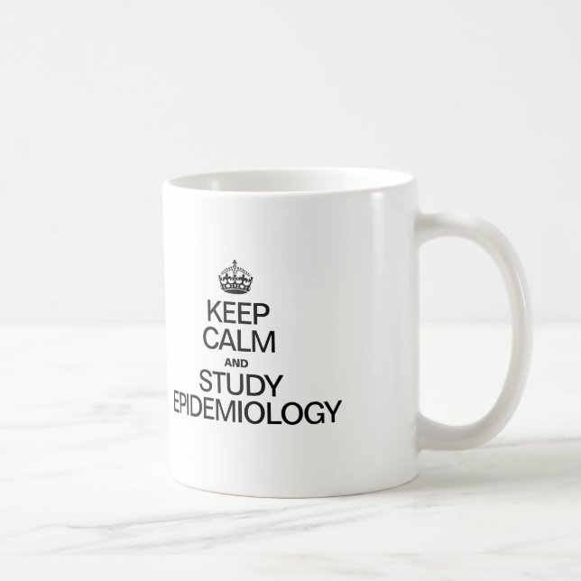 TAZA DE CAFÉ MANTENER LA CALMA Y ESTUDIAR LA EPIDEMIOLOGÍA (Derecha)
