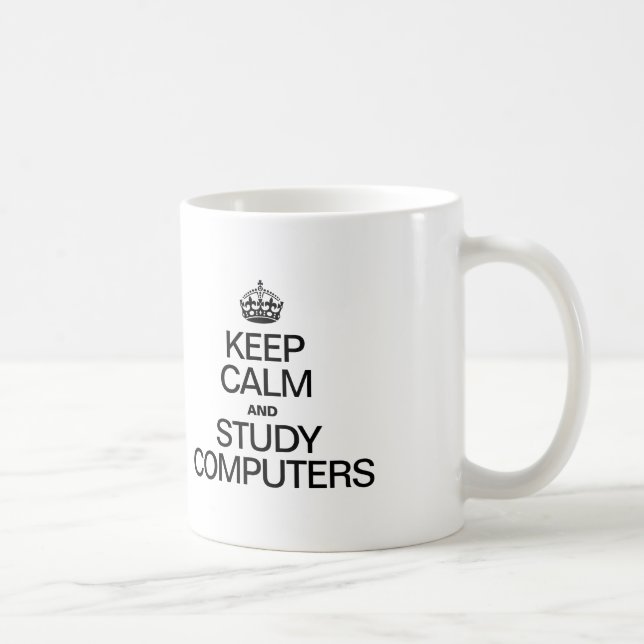 TAZA DE CAFÉ MANTENER LA CALMA Y ESTUDIAR LAS COMPUTADORAS (Derecha)