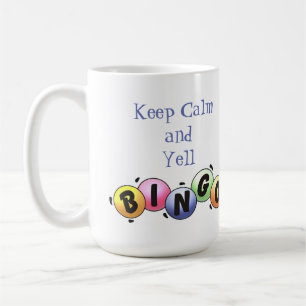 Taza De Café Mantener La Calma Y Gritar Bingo
