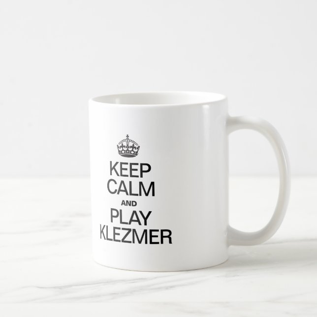TAZA DE CAFÉ MANTENER LA CALMA Y JUGAR A KLEZMER (Derecha)