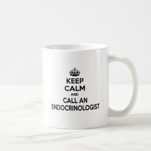 Taza De Café Mantener la calma y llamar a un endocrinólogo