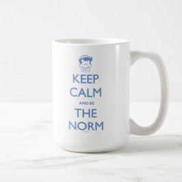 Taza De Café Mantener la calma y ser la norma