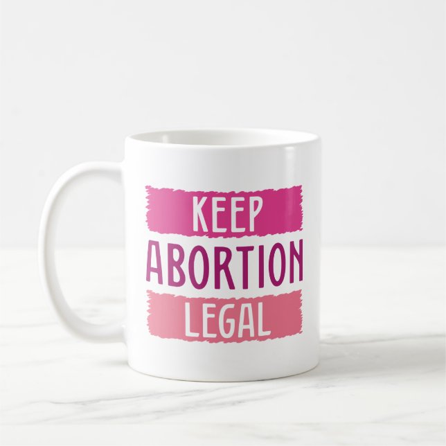 Taza De Café Mantener legal el aborto (Izquierda)