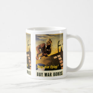 Taza De Café Mantenerlo Volando Bono de Guerra
