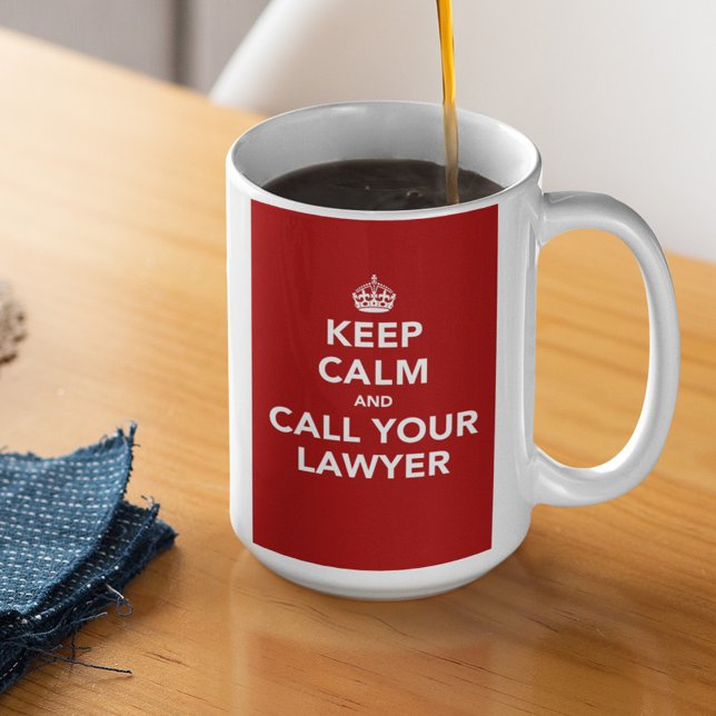 Taza De Café Mantenga la calma y llame a su abogado (Subido por el creador)