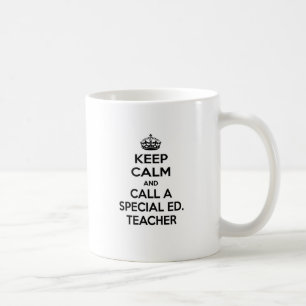 Taza De Café Mantenga la calma y llame a un Ed especial. Profes
