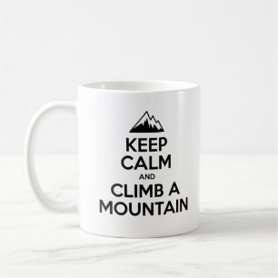 Taza De Café Mantenga la calma y suba una montaña