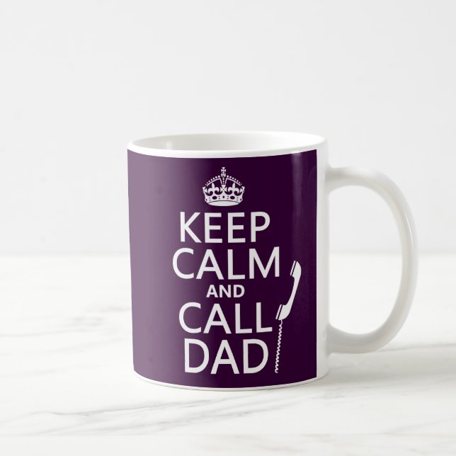 Taza De Café Mantenga papá tranquilo y de la llamada (Derecha)