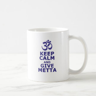Taza De Café Mantenga tranquilo y dé Metta
