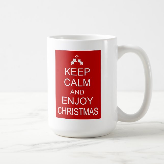 TAZA DE CAFÉ MANTENGA TRANQUILO Y DISFRUTE DEL NAVIDAD (Derecha)