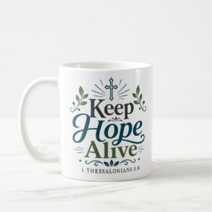 Taza De Café Mantenga viva la esperanza Cita de aliento cristia