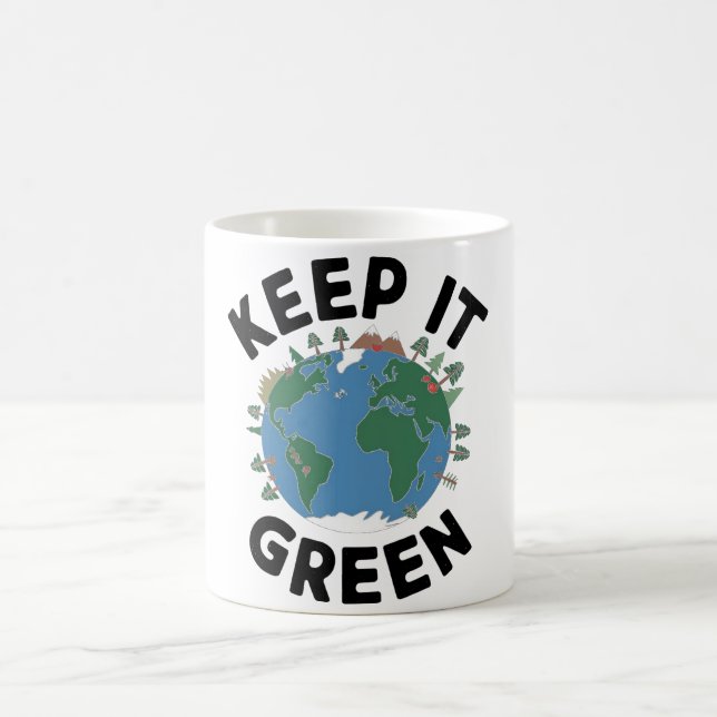 Taza De Café Manténgalo verde - Naturaleza y Ilustracion terres (Centro)