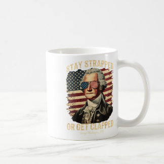 Taza De Café Manténganse atrapados o aclamen a George Washingto