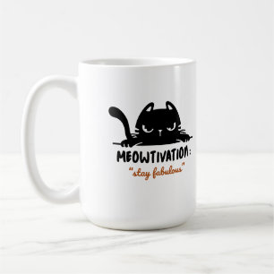 Taza De Café "Manténganse fabulosos"