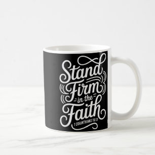 Taza De Café Manténganse Firmes En La Fe 1 Corintios 16_13 Cris